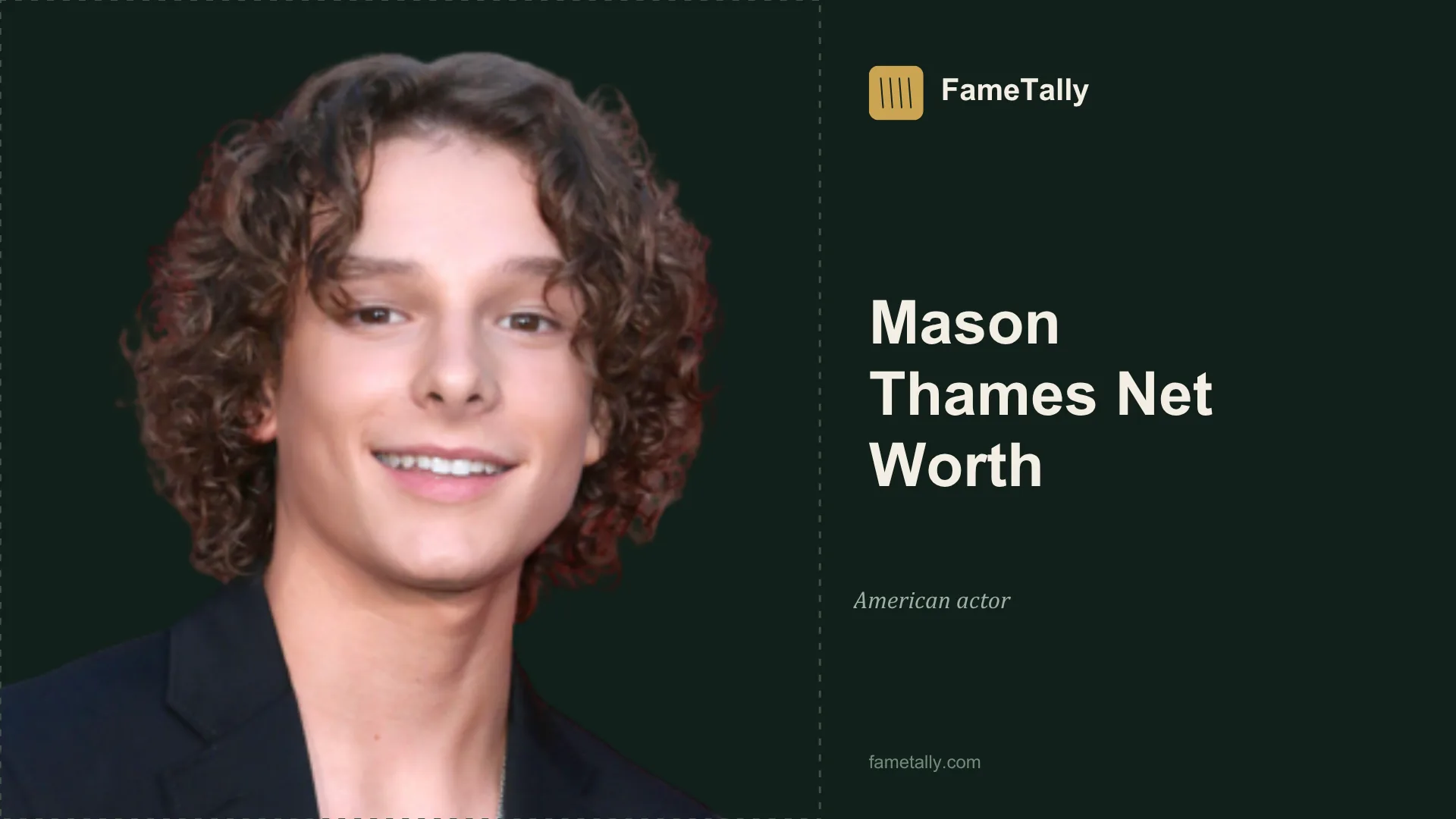 Mason Thames Net Worth 2026 Mason Thames net worth 2026, American actor
